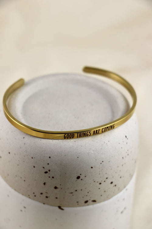 Mantra Armband - Good things are coming