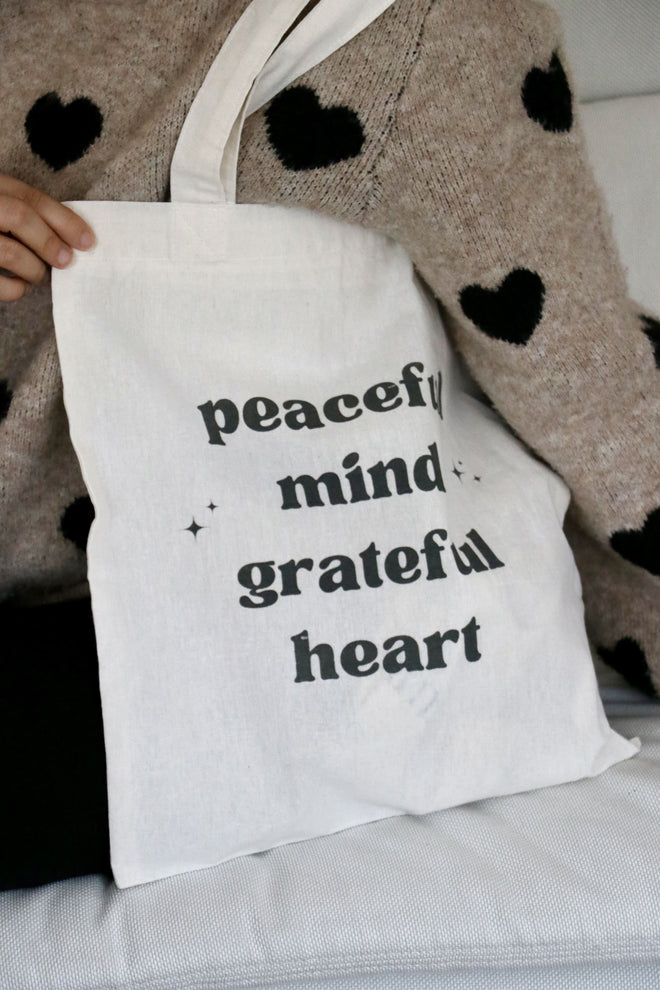 Totebag peaceful mind grateful heart